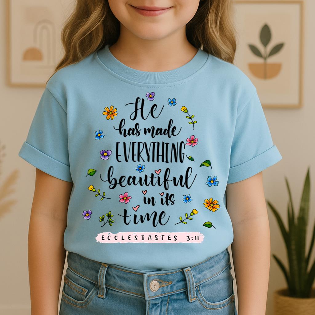 He Has Made Everything Beautiful In Its Time Ecclesiastes 3.11 06
