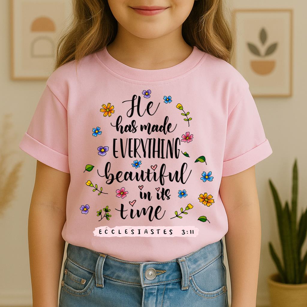 He Has Made Everything Beautiful In Its Time Ecclesiastes 3.11 06