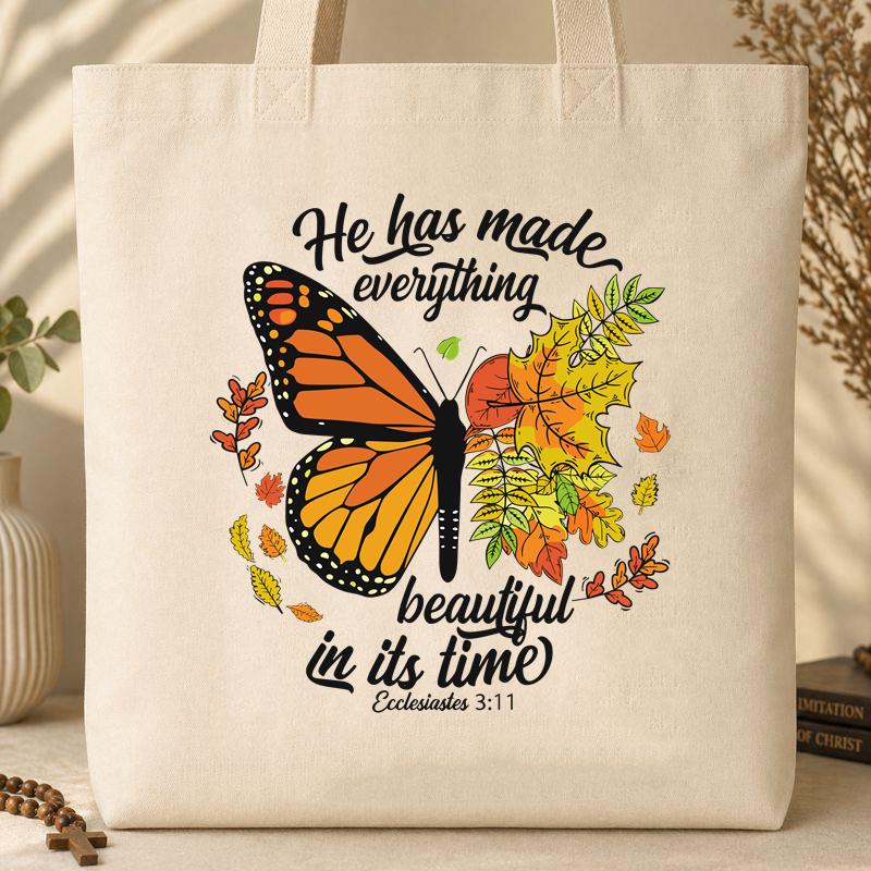 He Has Made Everything Beautiful In Its Time Ecclesiastes 3.11 07