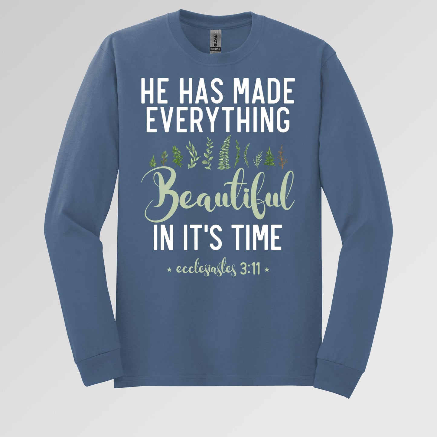 He Has Made Everything Beautiful In Its Time Ecclesiastes 3.11 08
