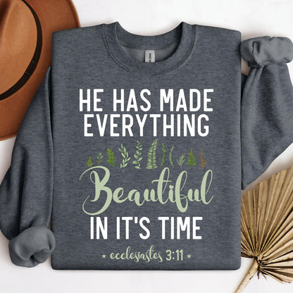 He Has Made Everything Beautiful In Its Time Ecclesiastes 3.11 08