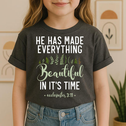 He Has Made Everything Beautiful In Its Time Ecclesiastes 3.11 08