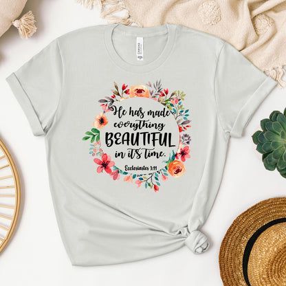 He Has Made Everything Beautiful In Its Time Ecclesiastes 3.11 09