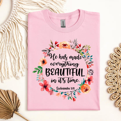 He Has Made Everything Beautiful In Its Time Ecclesiastes 3.11 09