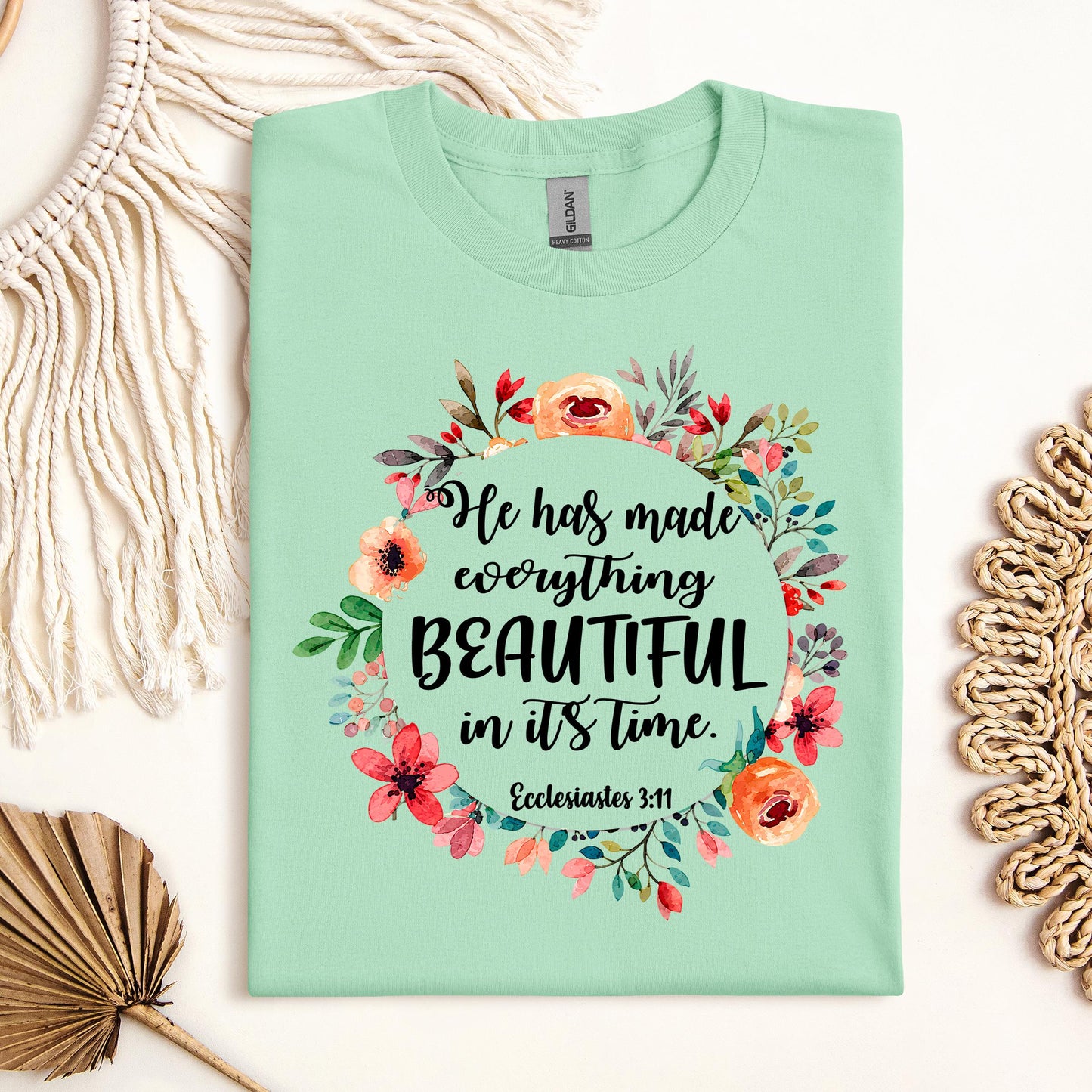 He Has Made Everything Beautiful In Its Time Ecclesiastes 3.11 09