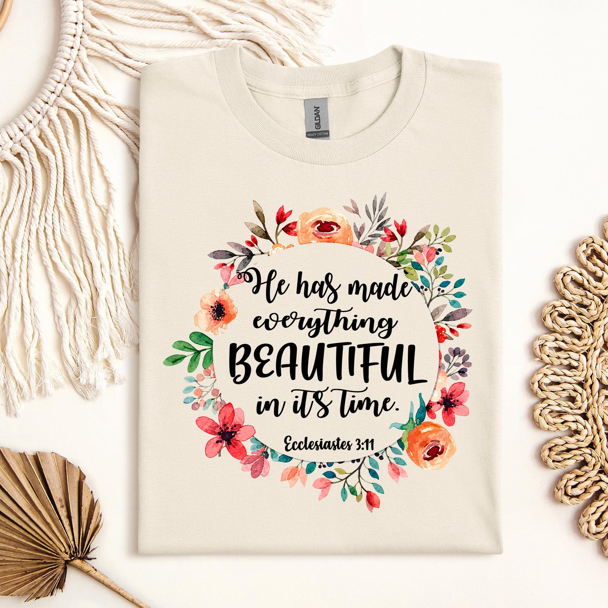 He Has Made Everything Beautiful In Its Time Ecclesiastes 3.11 09