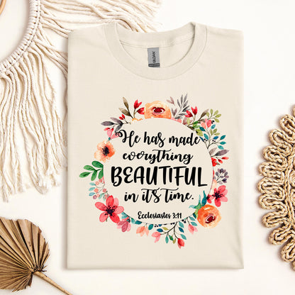 He Has Made Everything Beautiful In Its Time Ecclesiastes 3.11 09