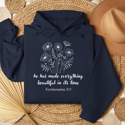 He Has Made Everything Beautiful In Its Time Ecclesiastes 3.11 11