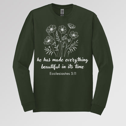 He Has Made Everything Beautiful In Its Time Ecclesiastes 3.11 11