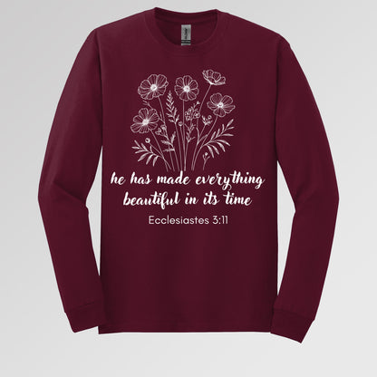 He Has Made Everything Beautiful In Its Time Ecclesiastes 3.11 11