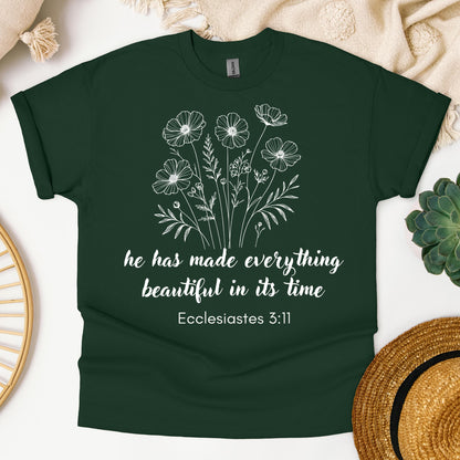 He Has Made Everything Beautiful In Its Time Ecclesiastes 3.11 11