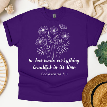 He Has Made Everything Beautiful In Its Time Ecclesiastes 3.11 11
