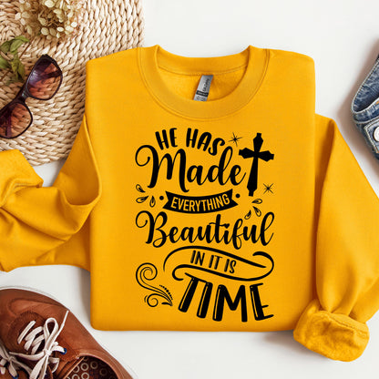 He Has Made Everything Beautiful In Its Time Ecclesiastes 3.11 12