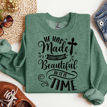 He Has Made Everything Beautiful In Its Time Ecclesiastes 3.11 12