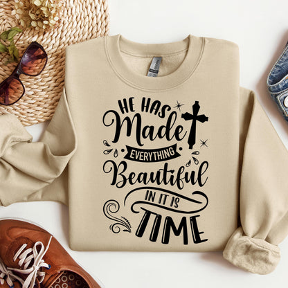 He Has Made Everything Beautiful In Its Time Ecclesiastes 3.11 12