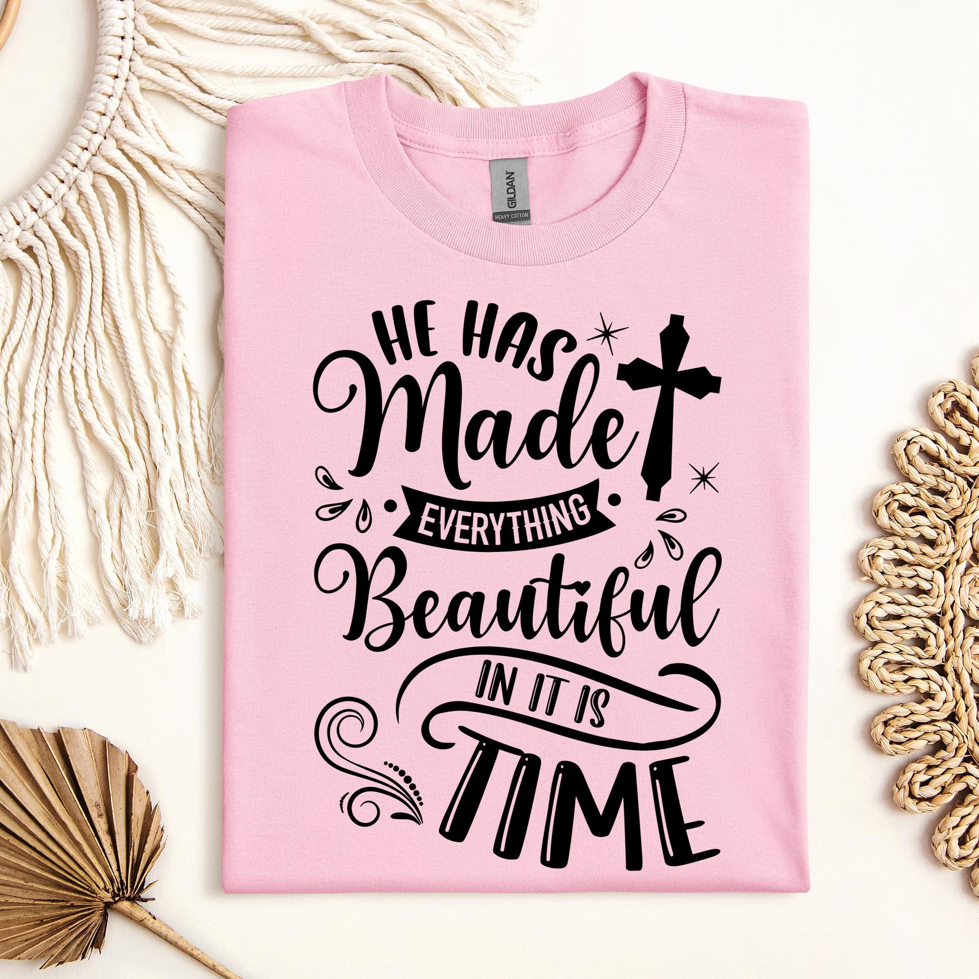 He Has Made Everything Beautiful In Its Time Ecclesiastes 3.11 12