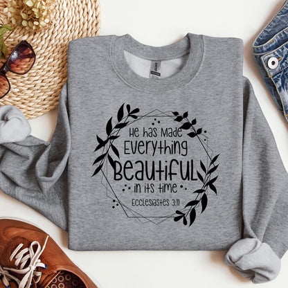 He Has Made Everything Beautiful In Its Time Ecclesiastes 3.11 13