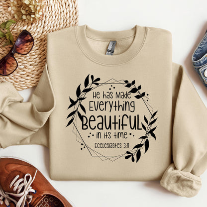 He Has Made Everything Beautiful In Its Time Ecclesiastes 3.11 13