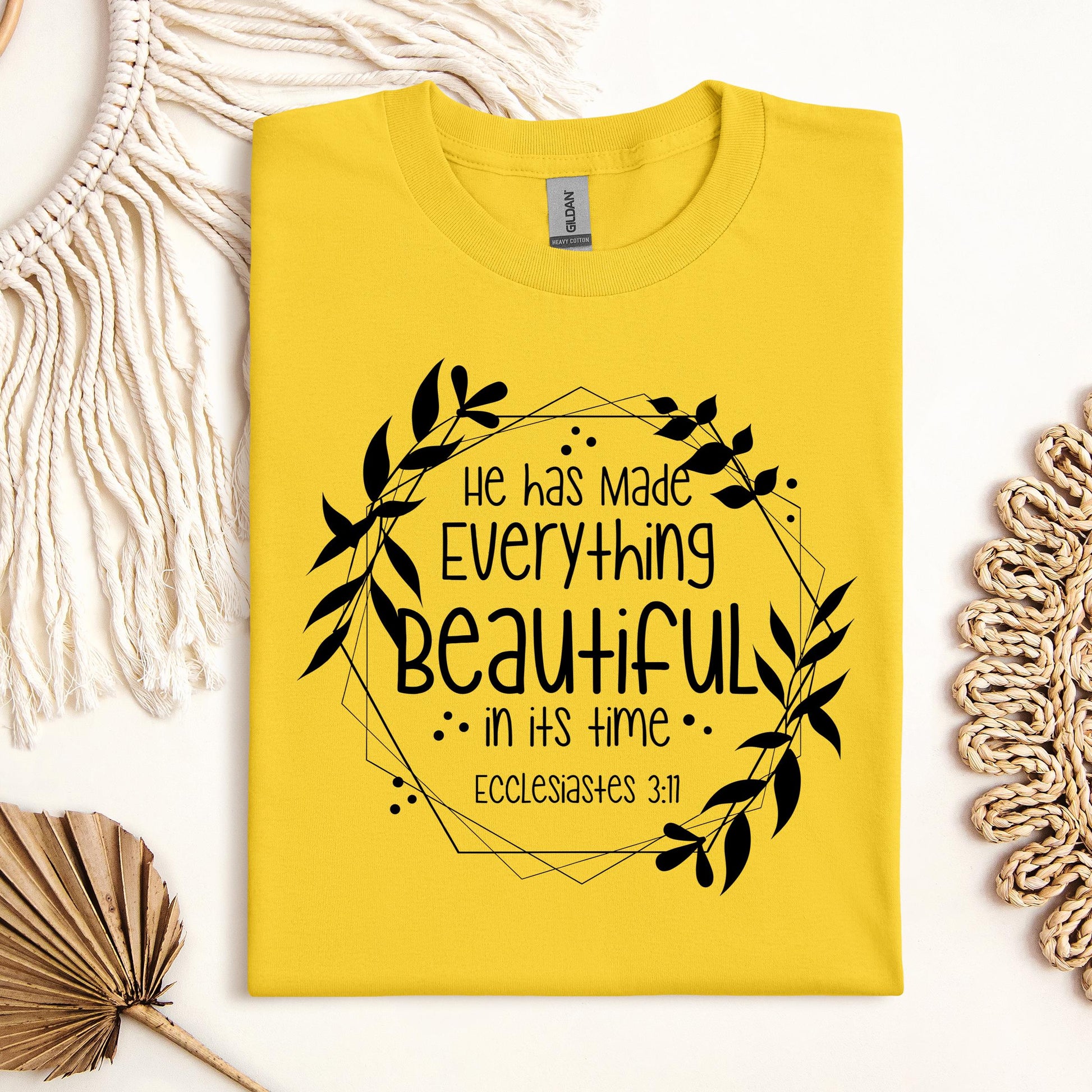 He Has Made Everything Beautiful In Its Time Ecclesiastes 3.11 13