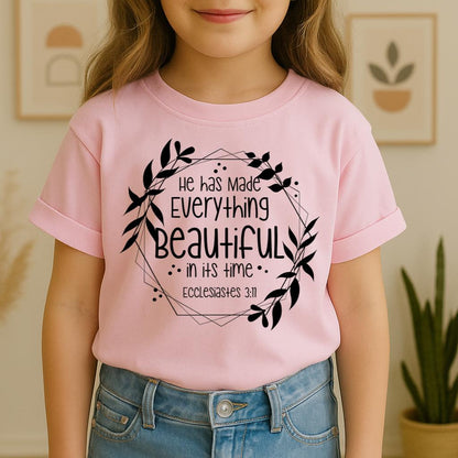 He Has Made Everything Beautiful In Its Time Ecclesiastes 3.11 13