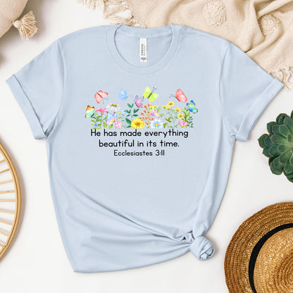 He Has Made Everything Beautiful In Its Time Ecclesiastes 3.11 14
