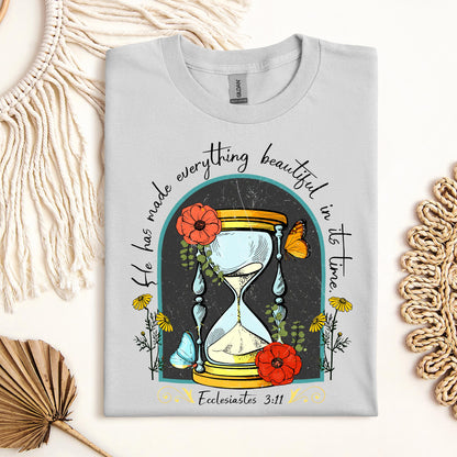 He Has Made Everything Beautiful In Its Time Ecclesiastes 3.11 15