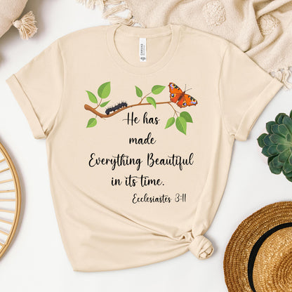 He Has Made Everything Beautiful In Its Time Ecclesiastes 3.11 16