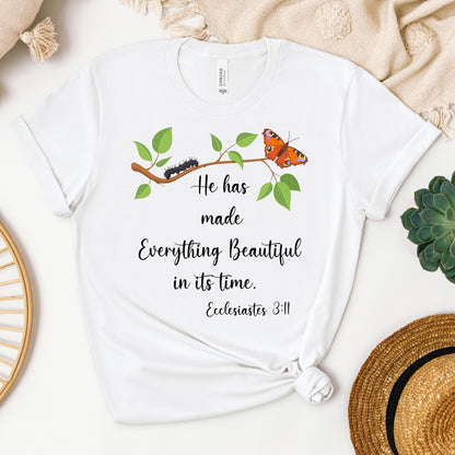 He Has Made Everything Beautiful In Its Time Ecclesiastes 3.11 16
