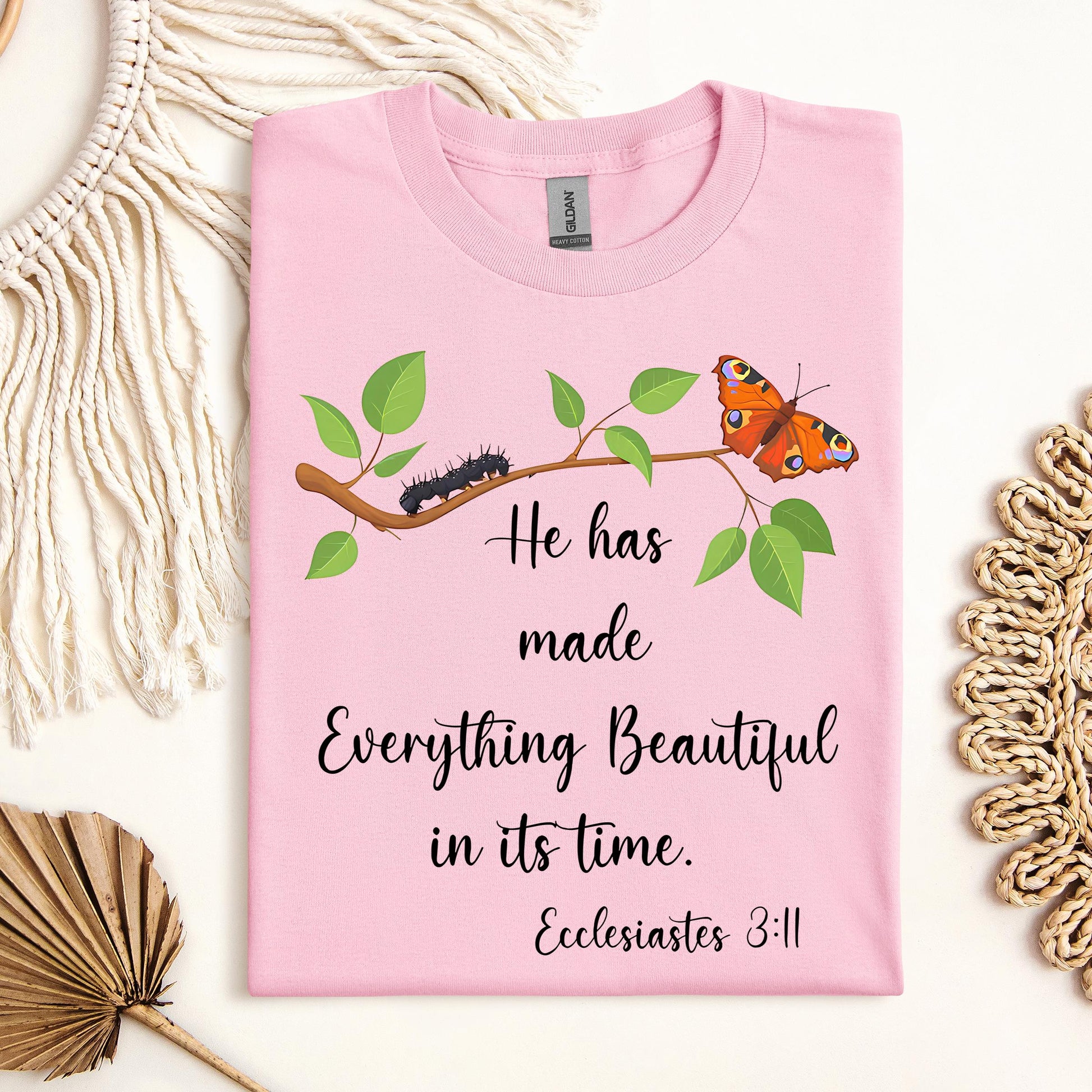 He Has Made Everything Beautiful In Its Time Ecclesiastes 3.11 16