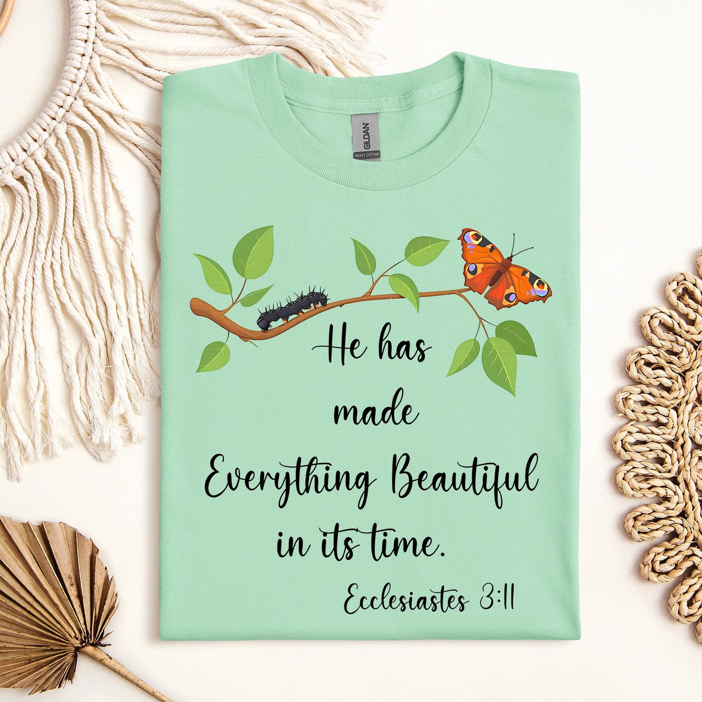 He Has Made Everything Beautiful In Its Time Ecclesiastes 3.11 16