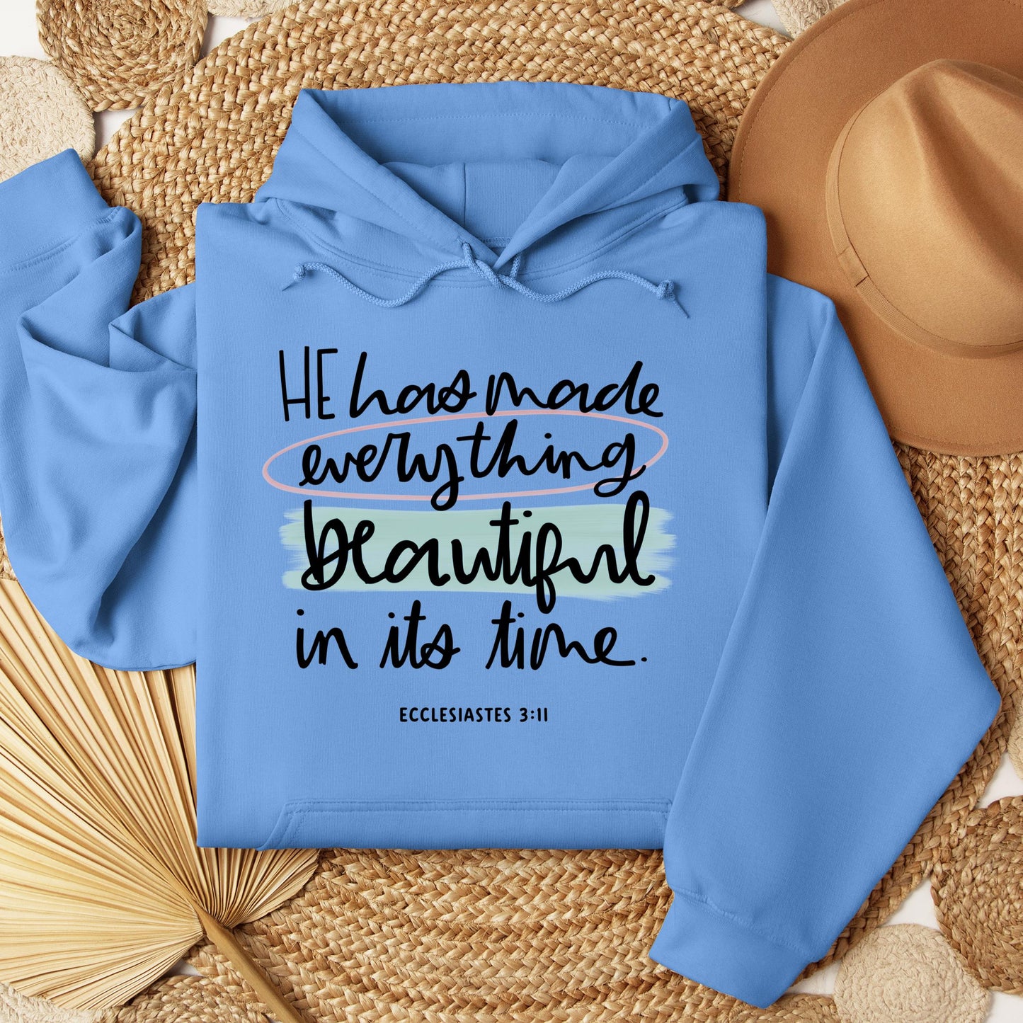He Has Made Everything Beautiful In Its Time Ecclesiastes 3.11 18
