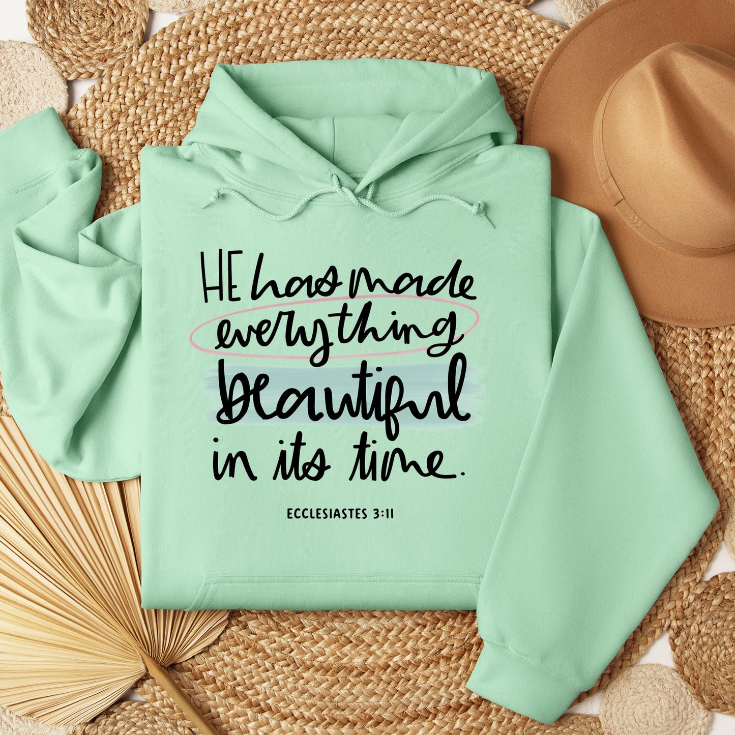 He Has Made Everything Beautiful In Its Time Ecclesiastes 3.11 18