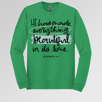 He Has Made Everything Beautiful In Its Time Ecclesiastes 3.11 18