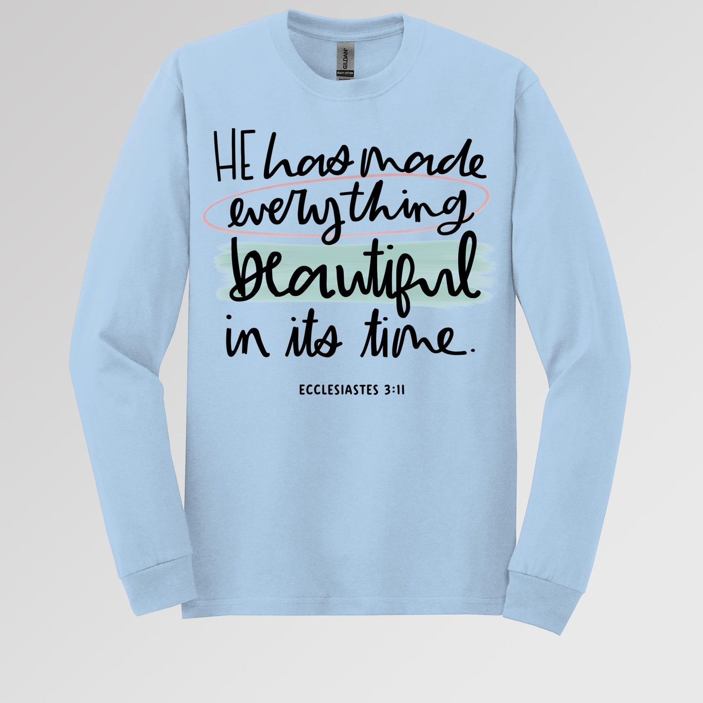 He Has Made Everything Beautiful In Its Time Ecclesiastes 3.11 18