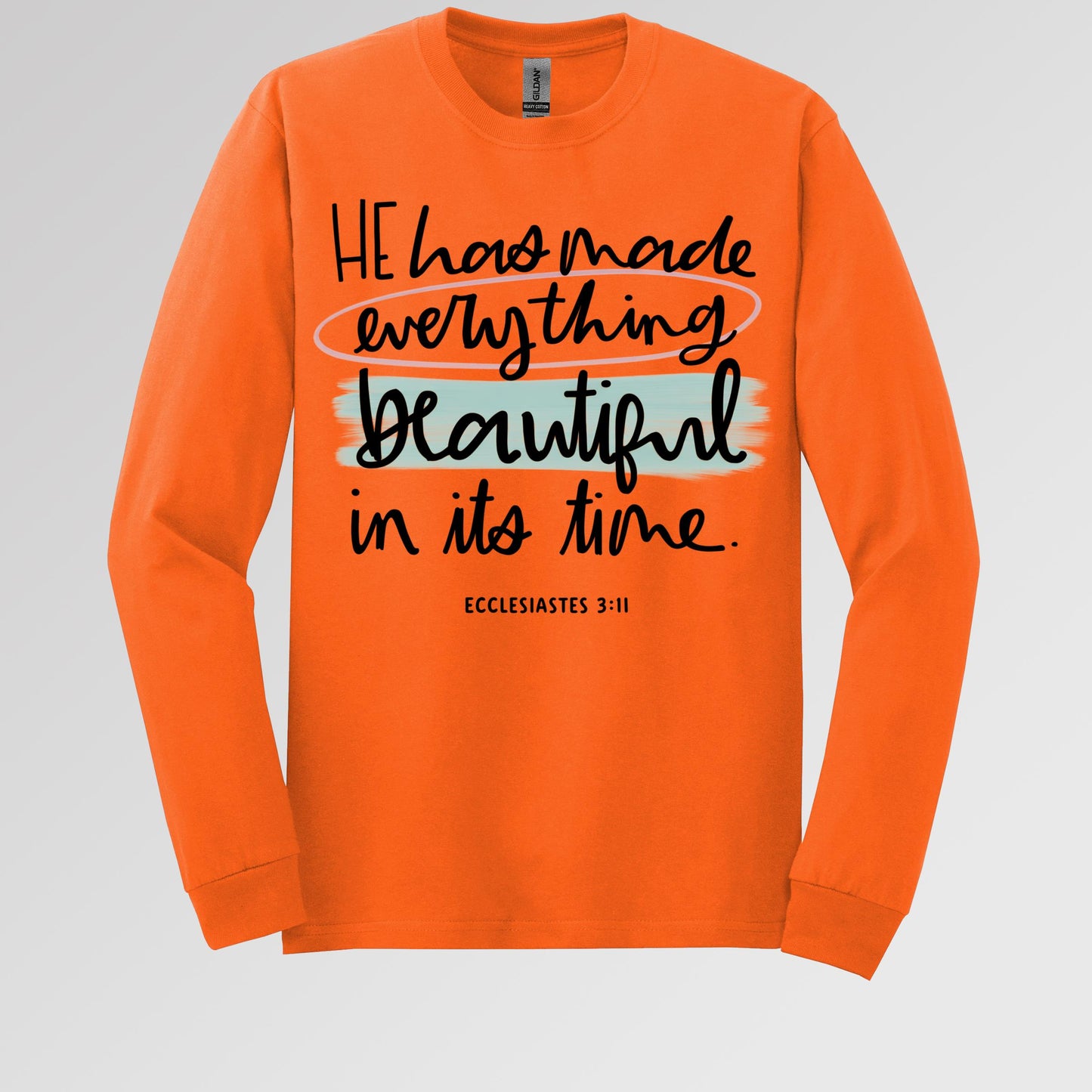 He Has Made Everything Beautiful In Its Time Ecclesiastes 3.11 18