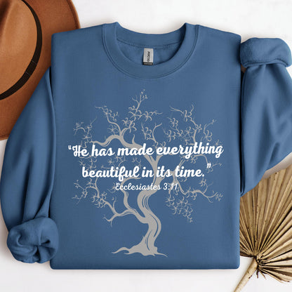 He Has Made Everything Beautiful In Its Time Ecclesiastes 3.11 19