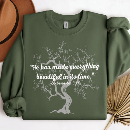 He Has Made Everything Beautiful In Its Time Ecclesiastes 3.11 19
