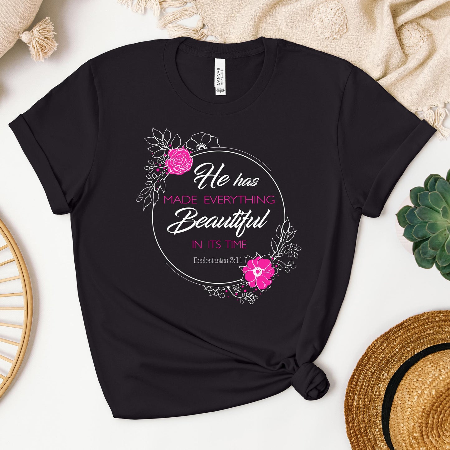 He Has Made Everything Beautiful In Its Time Ecclesiastes 3.11 20