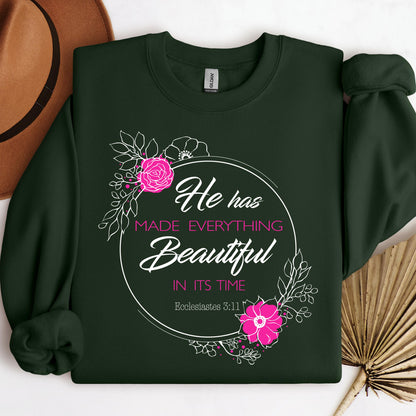 He Has Made Everything Beautiful In Its Time Ecclesiastes 3.11 20