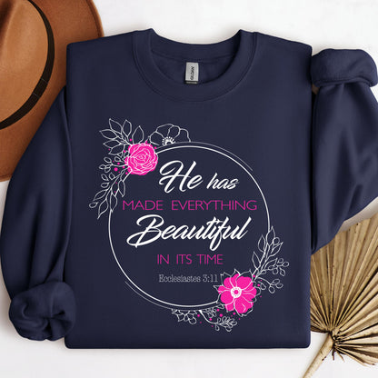 He Has Made Everything Beautiful In Its Time Ecclesiastes 3.11 20