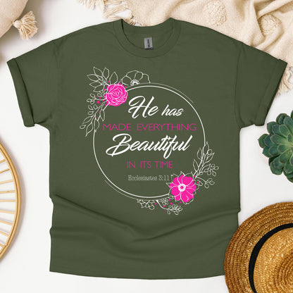 He Has Made Everything Beautiful In Its Time Ecclesiastes 3.11 20