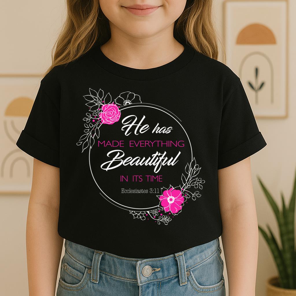 He Has Made Everything Beautiful In Its Time Ecclesiastes 3.11 20