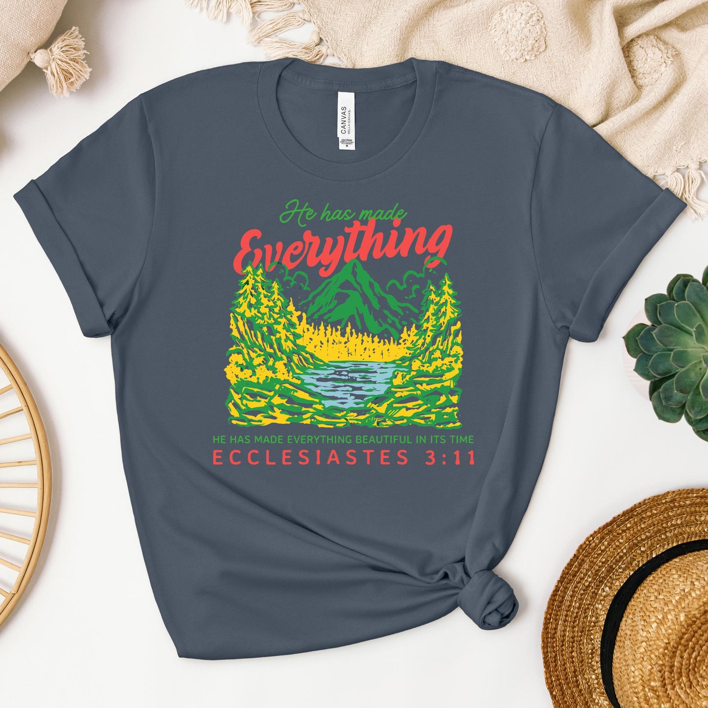 He Has Made Everything Beautiful In Its Time Ecclesiastes 3.11 21