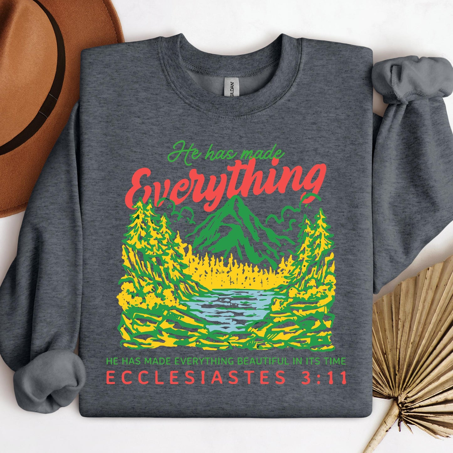 He Has Made Everything Beautiful In Its Time Ecclesiastes 3.11 21