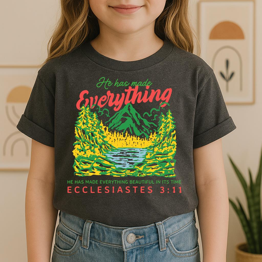 He Has Made Everything Beautiful In Its Time Ecclesiastes 3.11 21