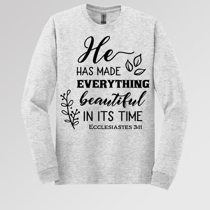He Has Made Everything Beautiful In Its Time Ecclesiastes 3.11 24