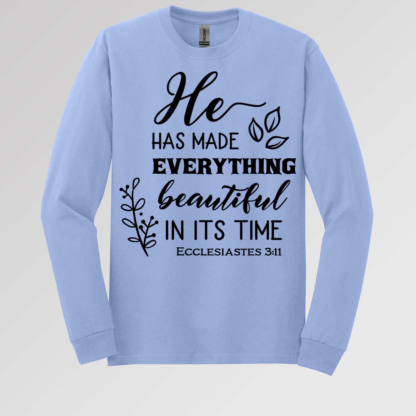 He Has Made Everything Beautiful In Its Time Ecclesiastes 3.11 24