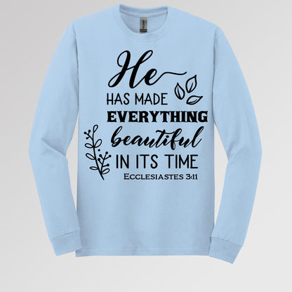 He Has Made Everything Beautiful In Its Time Ecclesiastes 3.11 24