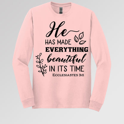 He Has Made Everything Beautiful In Its Time Ecclesiastes 3.11 24