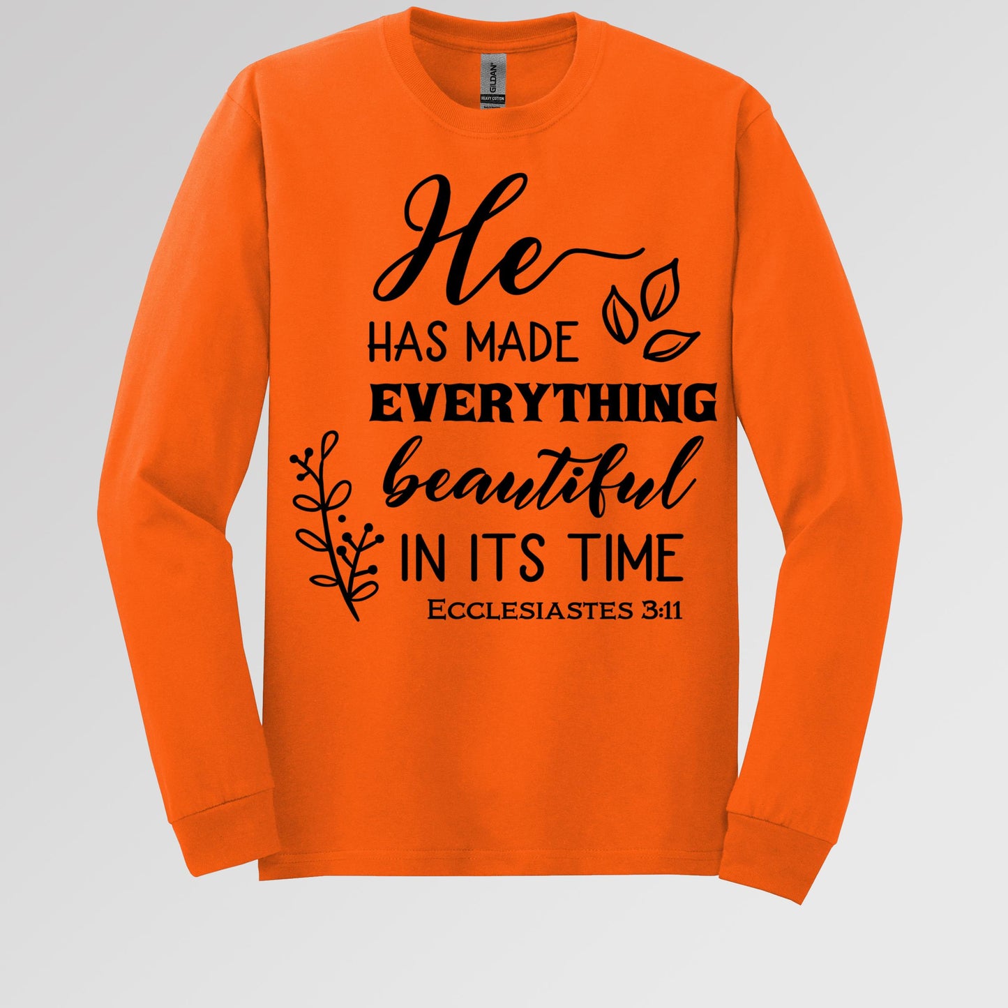 He Has Made Everything Beautiful In Its Time Ecclesiastes 3.11 24